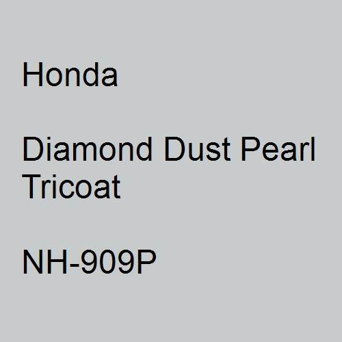 Honda, Diamond Dust Pearl Tricoat, NH-909P.